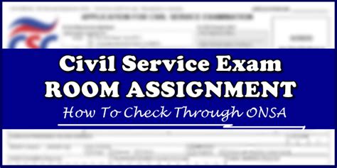 CIVIL SERVICE EXAM ROOM ASSIGNMENT: How .